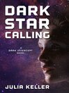 Cover image for Dark Star Calling
